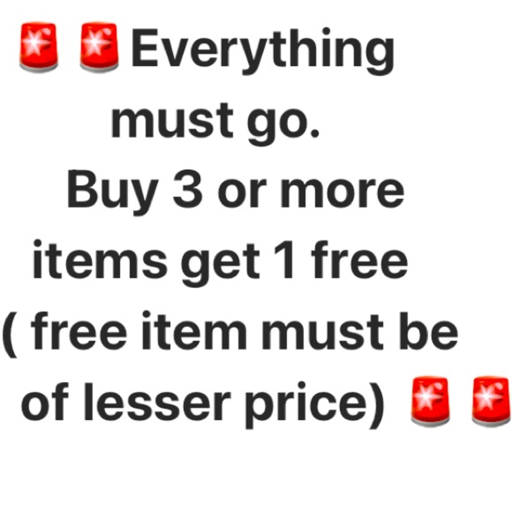 All items are being sold, everything must go day. 48 hour sale.